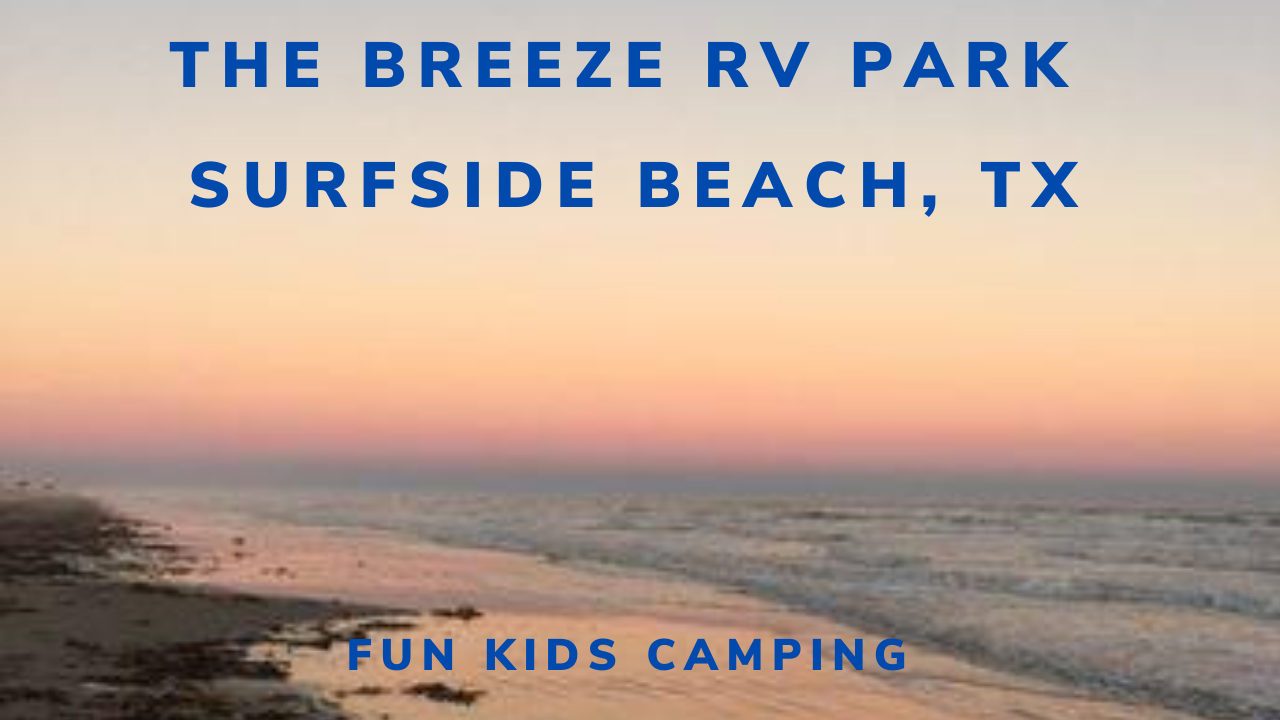 The Breeze RV Park Surfside Beach Fun Kids Camping